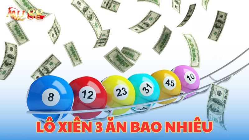 Bật mí lô xiên 3 ăn bao nhiêu