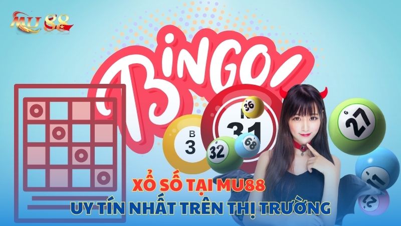 Xổ số tại Mu88 uy tín nhất trên thị trường